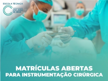 Escola Técnica abre vagas para o curso de Instrumentação Cirúrgica - 